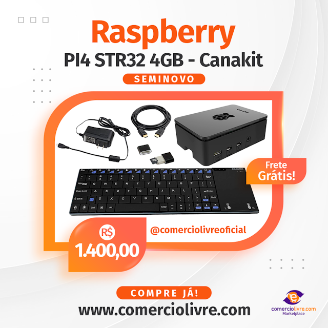 RASPBERRY PI4 STR32 4GB - Canakit; semi novo em perfeito estado, é comprar e usar. FRETE GRATUITO